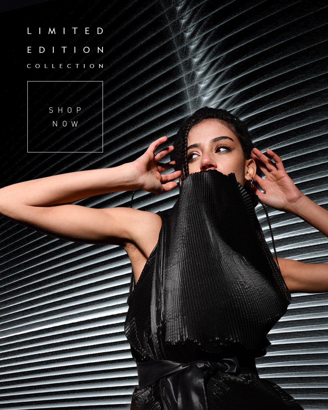 Limited Edition Collection